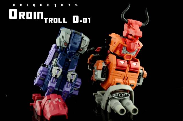O-01 Troll | Unique Toys | Ordin