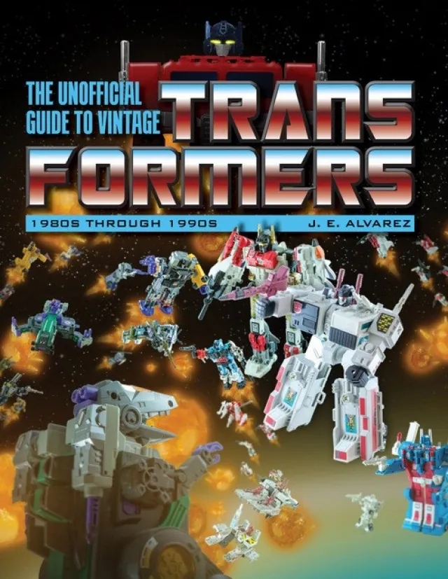 The Unofficial Guide to Vintage Transformers 1980s to 1990s | Transformers Guidebook