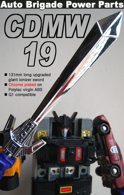 CDMW-19 Auto Brigade Power Parts Giant Ionizer Sword | Crazy Devy